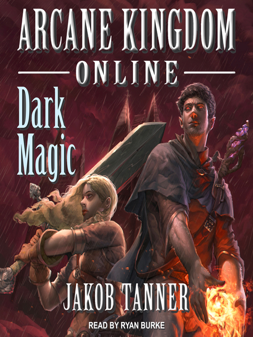 Title details for Arcane Kingdom Online by Jakob Tanner - Available